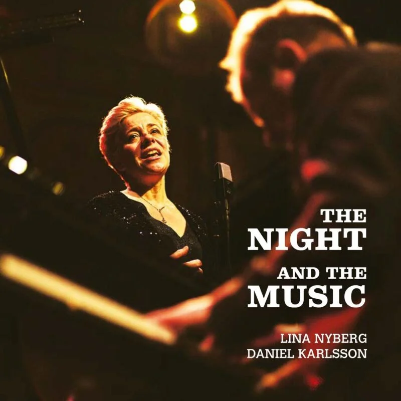 Bild till post Lina Nyberg - Daniel Karlsson: The Night and the music