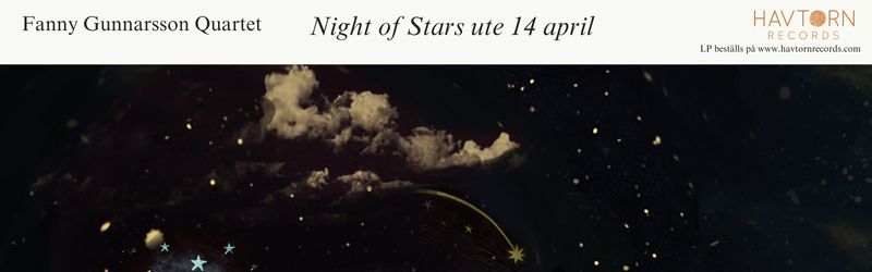 Annons: Fanny Gunnarsson Quartet Night of Stars
