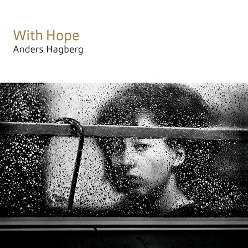 Bild till post Anders Hagberg: With Hope